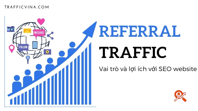 Referral traffic và vai trò với SEO website