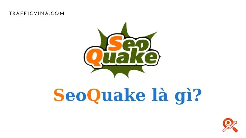 SEOquake là gì