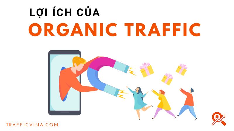organic traffic thu hút khách hàng tiềm năng