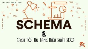 Schema là gì, các loại schema phổ biến và cách cài đặt